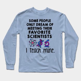 Science Teacher Design Long Sleeve T-Shirt